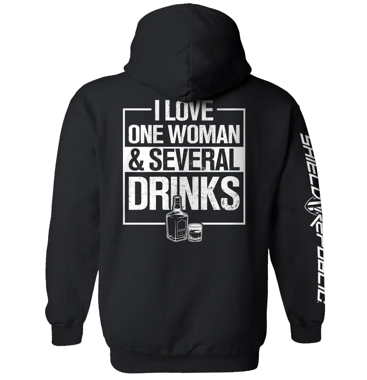 I Love One Woman & Several Drinks Shield Republic