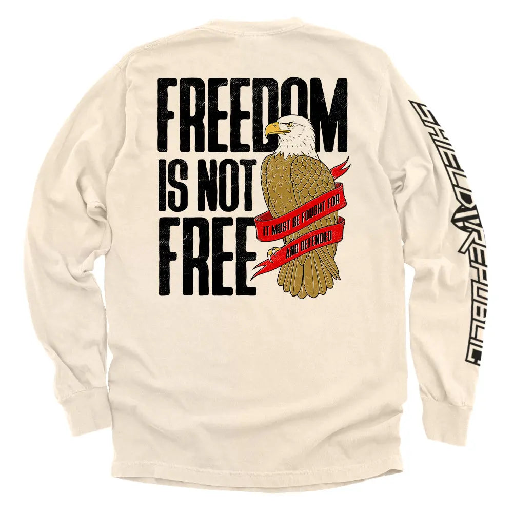Freedom is not free It must be Fought for and Defended Shield Republic