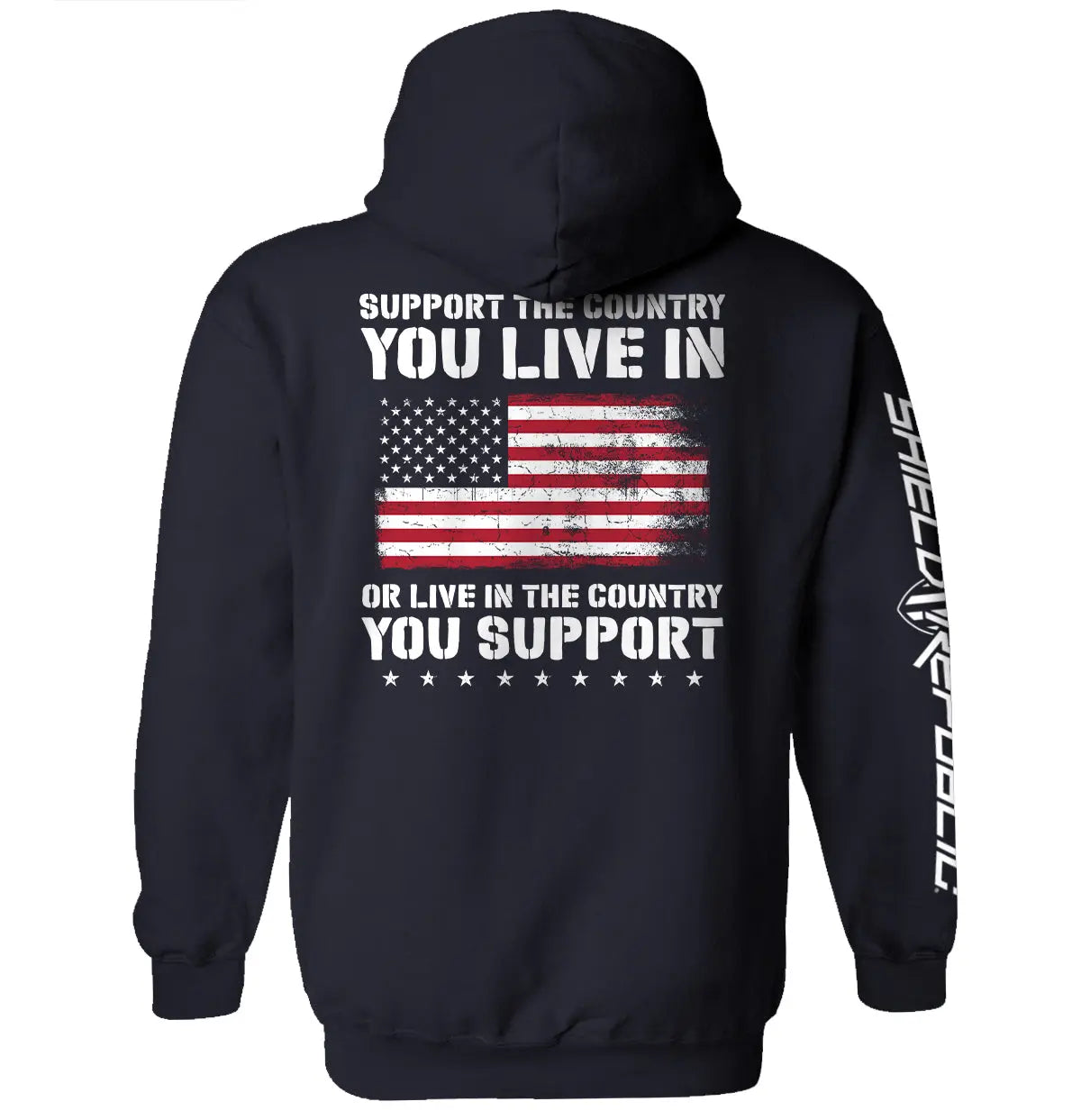 Support The Country You Live In Flag Shield Republic