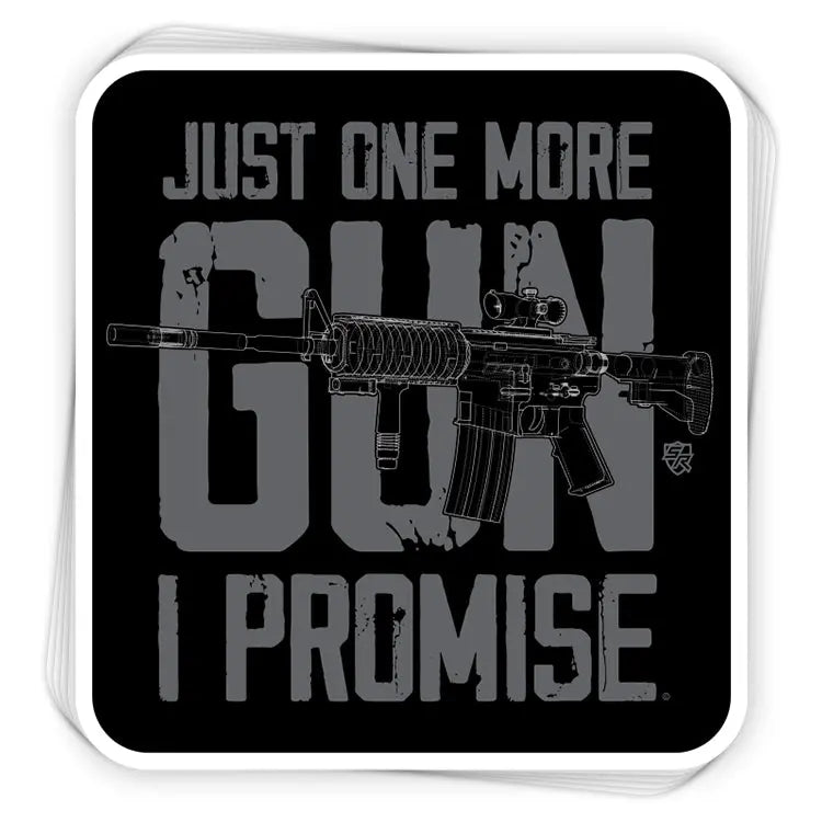 Just One More Gun I Promise Shield Republic