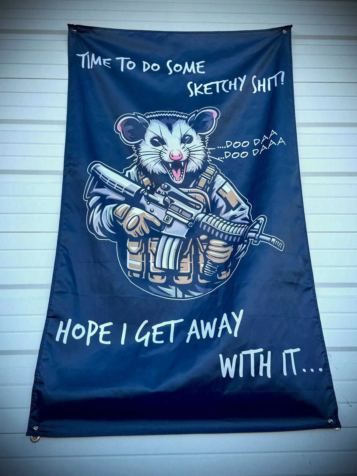 Time to Do Some Sketchy Shit - 5'x3' - Wall Banner Tactical Gear Junkie