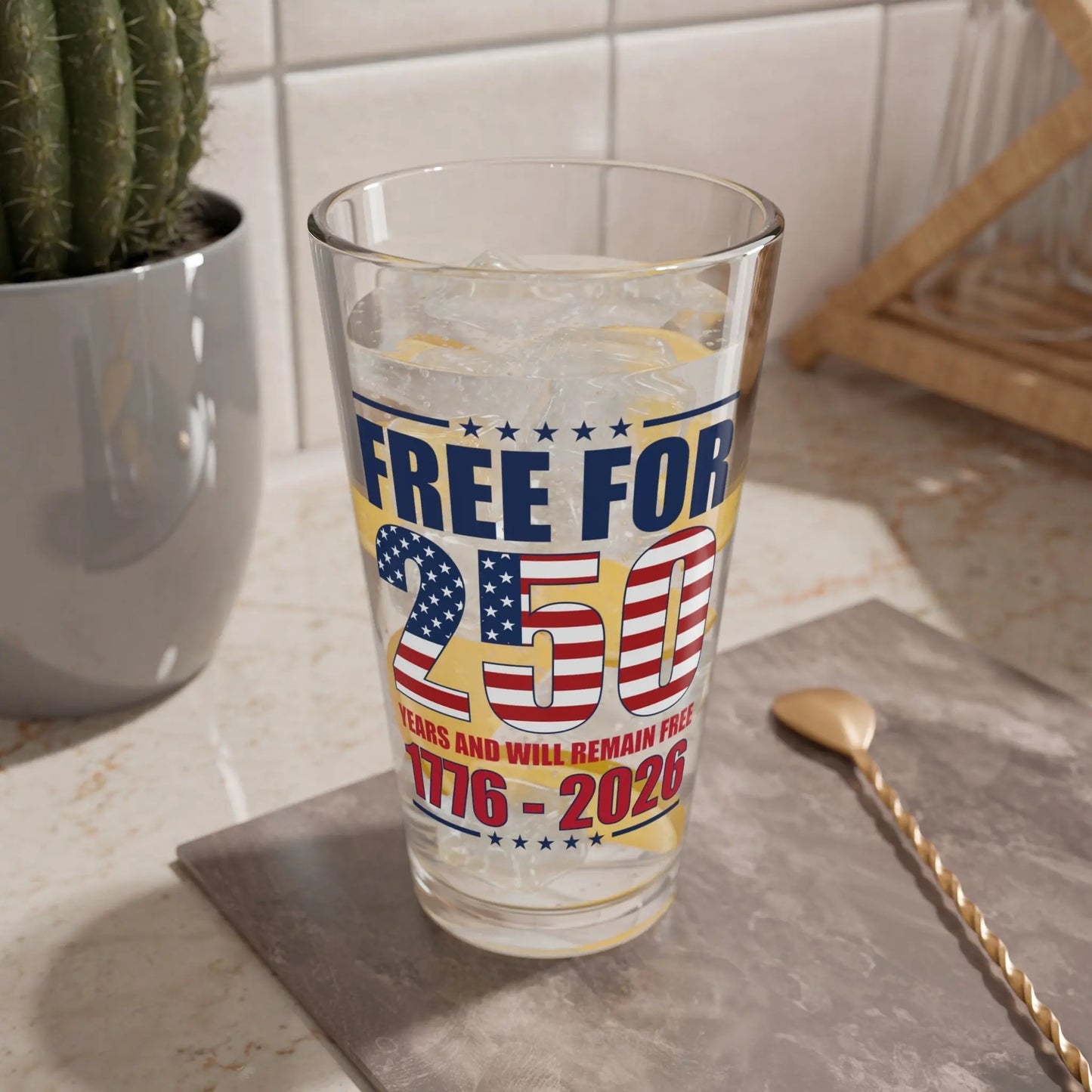 America Free for 250 Years and Will Remain Free 1776-2026 Glass PatriotDepot.com
