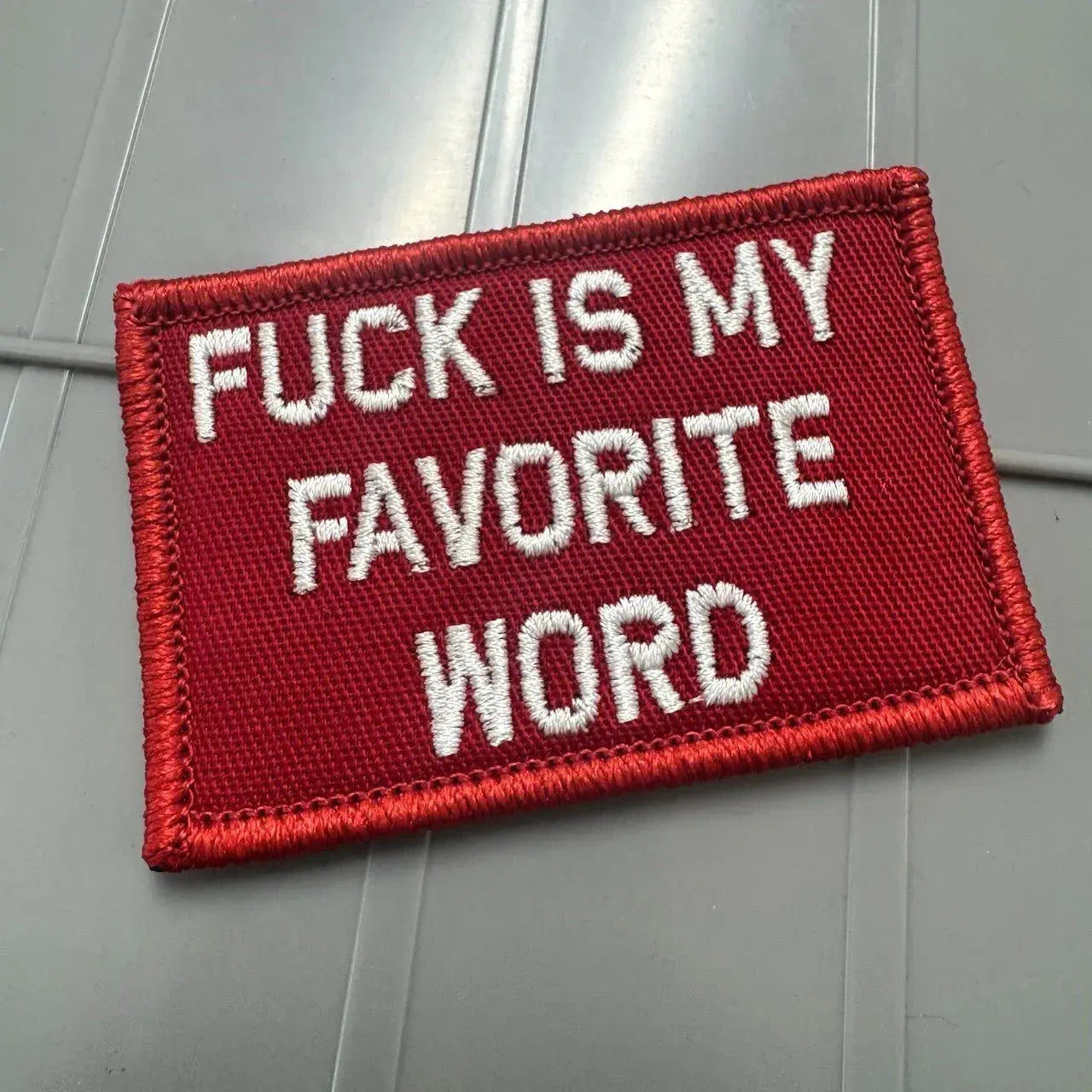 As Seen on Socials - Fuck Is My Favorite Word - 2x3 Patch - Red w/White Tactical Gear Junkie