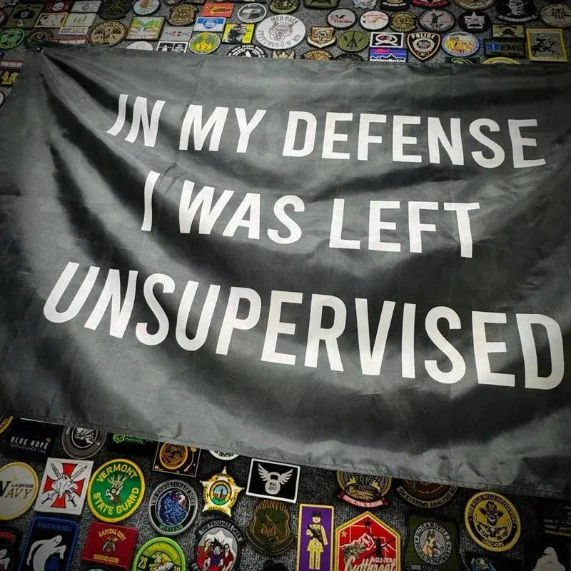 In My Defense I Was Left Unsupervised - 3'x5' - Wall Banner Tactical Gear Junkie