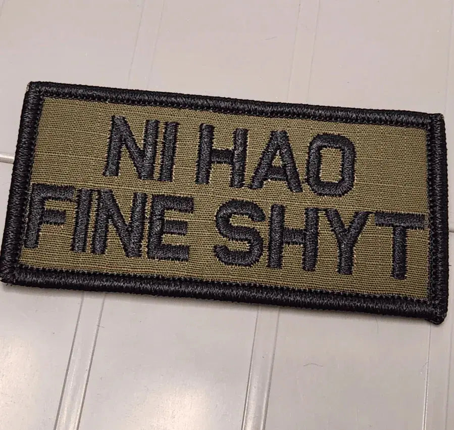 ASOS - NI HAO FINE SHYT - 2x4 Patch - Olive Drab w/Black Tactical Gear Junkie