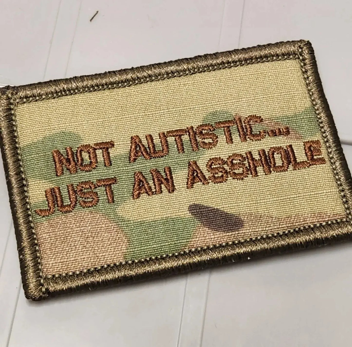 ASOS - Not Autistic... Just an Asshole - 2x3 Patch - Multicam w/Spice Tactical Gear Junkie