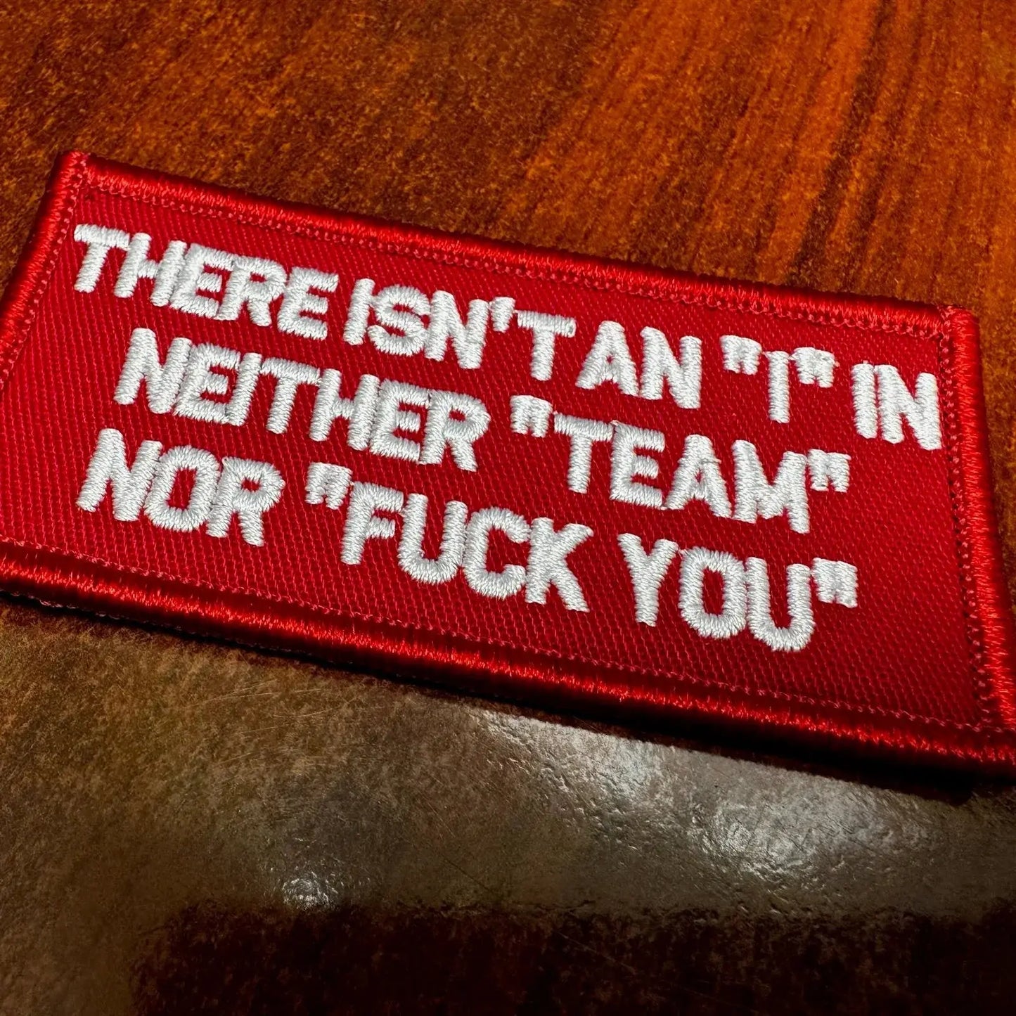 ASOS - There Isn't An "I" In Neither "Team" Nor "Fuck You" - 2x4 Patch - Red w/White Tactical Gear Junkie