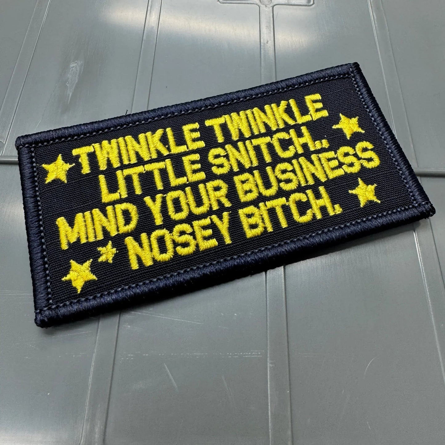 As Seen on Socials - Twinkle Twinkle Little Snitch Mind Your Business Nosey Bitch - 2x4 Patch - Navy w/Gold Tactical Gear Junkie