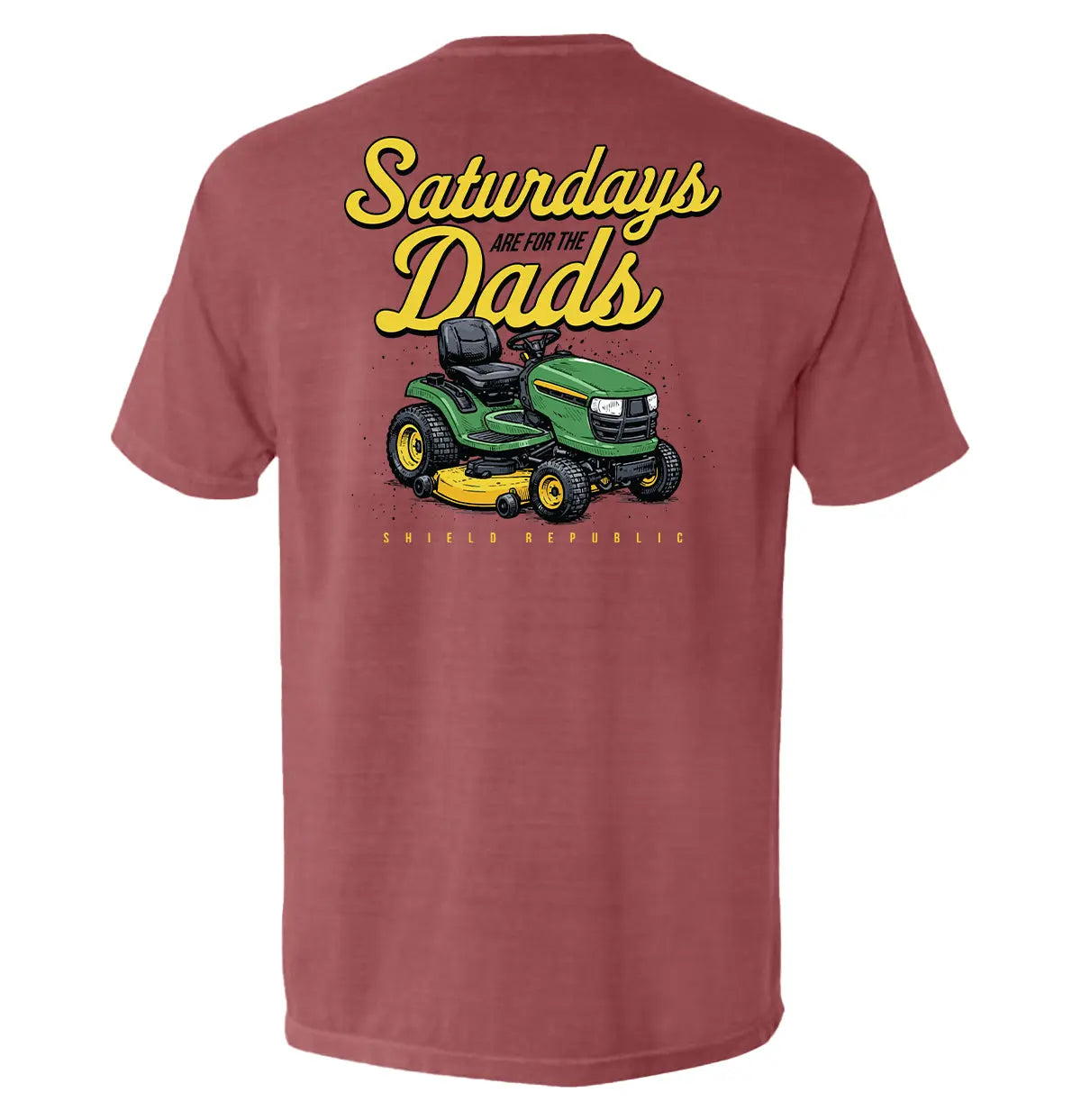 Saturdays Are For The Dads Mower Shield Republic