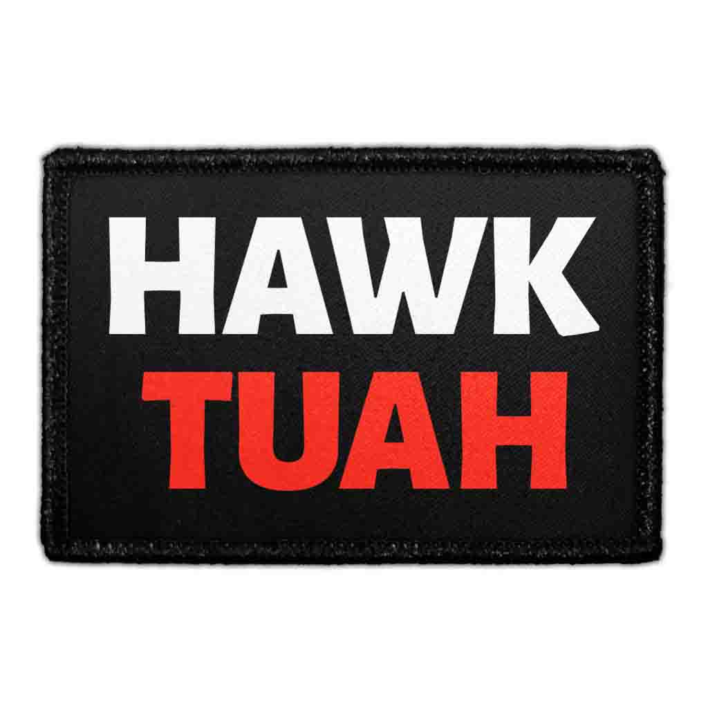 Hawk Tuah - Removable Patch