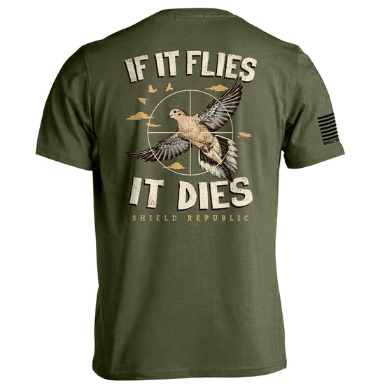 If It Flies It Dies Dove