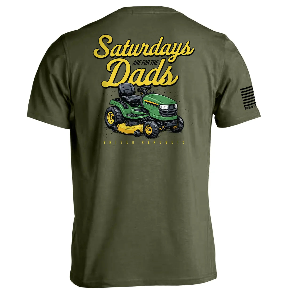 Saturdays Are For The Dads Mower Shield Republic