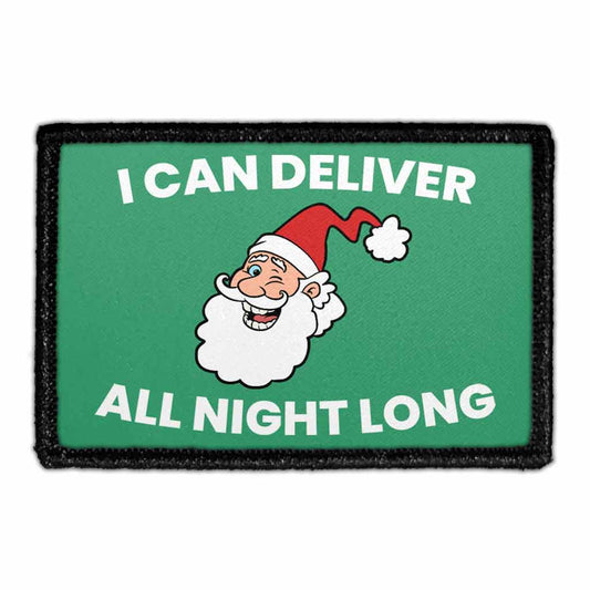 I Can Deliver All Night Long - Removable Patch