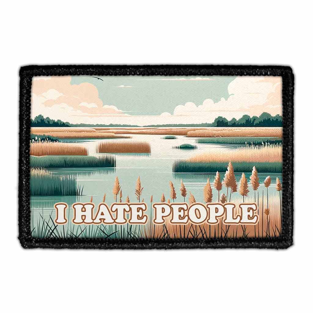 I Hate People - Marsh - Removable Patch