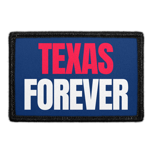 Texas Forever - Removable Patch