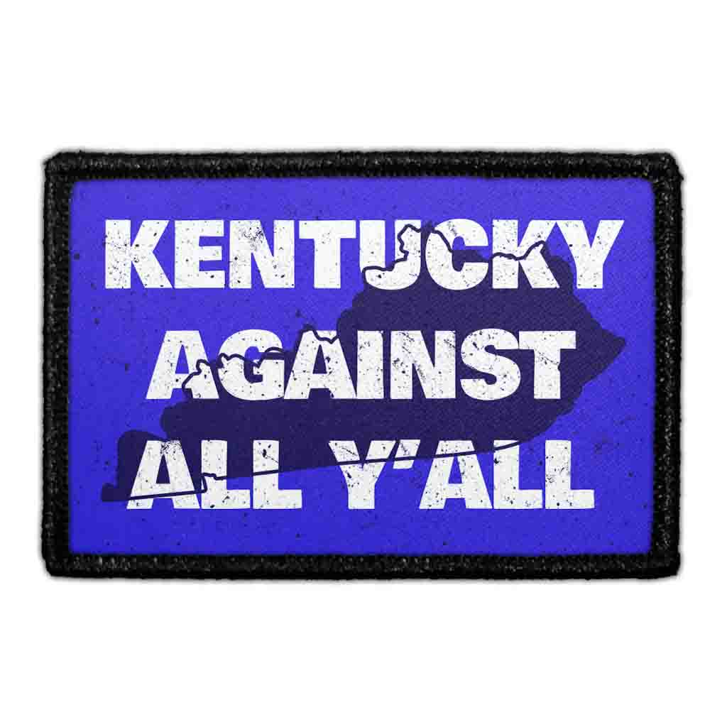 Kentucky Against All Y'All - Removable Patch