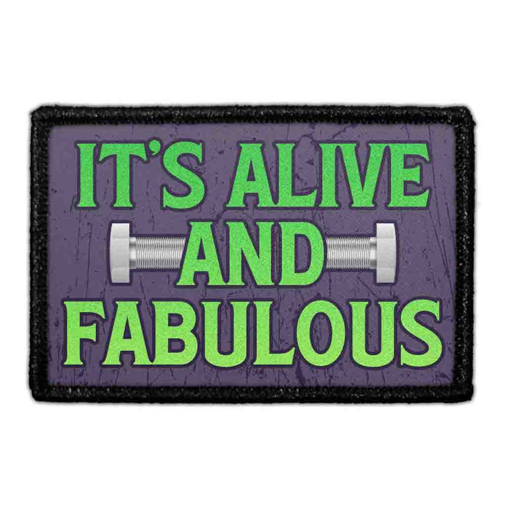 It's Alive And Fabulous - Removable Patch