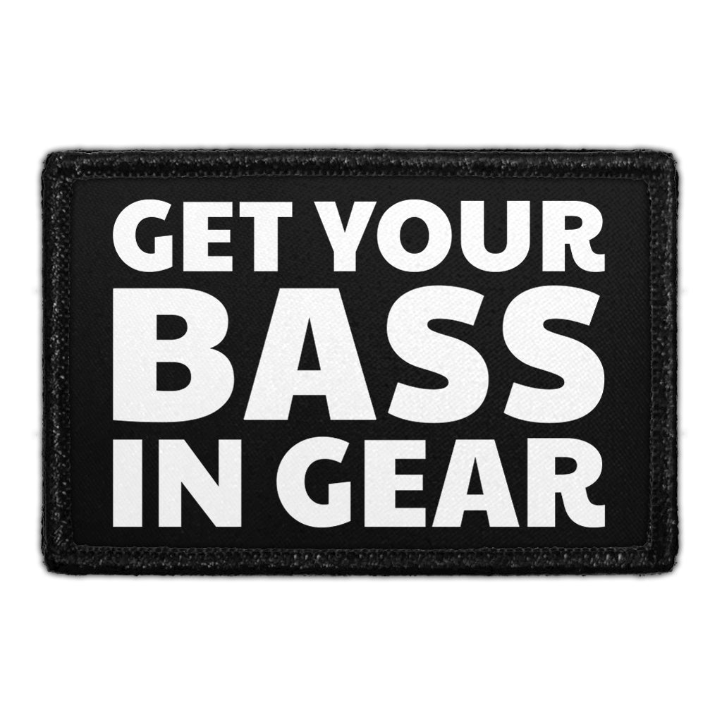 Get Your Bass In Gear - Removable Patch